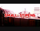 SMALL STIPEND【小禄駅】