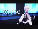 【にじさんじMMD】Muse【イブラヒム】