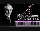 【バルトーク】ミクロコスモス第6巻第146番 - Sz.107【Synthesia/Mikrokosmos/Bartok/ピアノ】