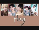 [日本語訳/かなるび] Hug ｰ Vocal team(SEVENTEEN)