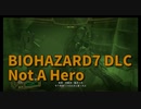 【BIOHAZARD7 DLC編 Not A Hero Part3】暗視ゴーグルを手に入れたワイ、更なるエリアで仲間とルーカスを探す…！