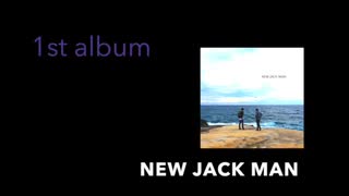 【全曲トレーラー】NEW JACK MAN 1st Full Album ”NEW JACK MAN”