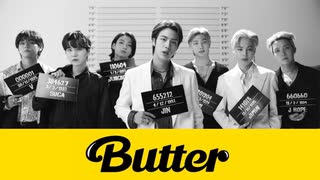 【 BTS 】 Butter【防弾少年団】【日本語字幕/かなるび】