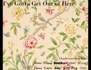【VOCALOIDオリジナル】 I've Gotta Get Out of Here 【10 VOCALOID アカペラ】