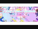 【プリパラ】Pretty Prism Paradise!!!【歌ってみた】