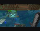 ほぼ人生初のマインクラフト#4〜初めての死〜