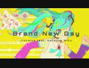 【ニコカラ】Brand New Day［on vocal］