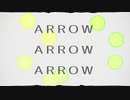 【歌ってみた】ARROW【コラボっ！しませんか？】