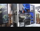 水冷PC動作デモ3_10（FF14・FF15ベンチマーク RX6900XT換装版）