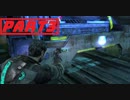【実況】ノリと勢いだけで突き進むdeadspace3 part3