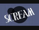 【ジャンル混合MMD】「SCREAM」　（1080ｐ対応）　