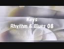 「Rhythm & Blues 08」※Keys・00825