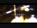 remember/ feat. 初音ミク【オリジナル曲】