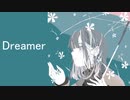 Dreamer / feat.闇音レンリ