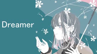 Dreamer / feat.闇音レンリ