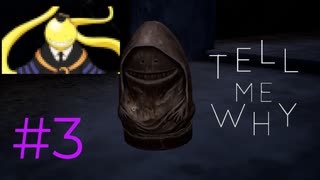 なんちゃら先生のやつ【Tell Me Why 】#3