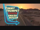 Timmy Trumpet - Camelot (feat. Smash Mouth)