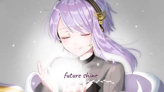 【結月ゆかり 麗】future shine