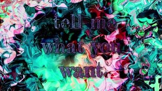 tell me what you want｜暗鳴ニュイ
