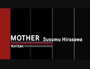 [AIきりたん] MOTHER　平沢進 Susumu Hirasawa[Synthesia]