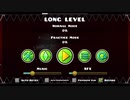 GEOMETRY DASH - 「long level 100%！」