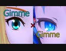 【MMD】大人りんちゃん・ミクちゃんで GimmiexGimmie