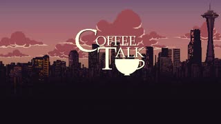 CoffeeTalk　営業日誌1日目