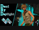 第621回なーさんの「Dead by Daylight」