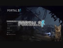 【Portal2】#1　猫が縦横無尽に駆け回り謎を解くPortal2【Vtuber猫】