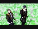 【MMD刀剣乱舞】アイネクライネ【燭台切光忠】【へし切長谷部】