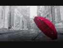 Umbrella (Vocaloid Ver.)