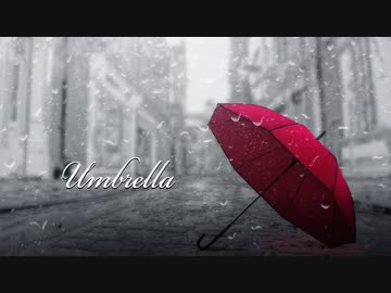 Umbrella (Vocaloid Ver.)