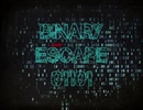 BINARY ESCAPE 01101