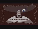 【手描きMV】It's A Whole World