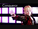 【MMD刀剣乱舞】Conqueror【南泉一文字】