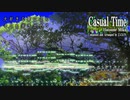 【初音ミク】Casual Time【歌詞付き】