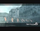 [NieR Replicant] まったりニーアレプリカントver.1.224... 第7回