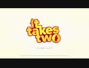 離婚危機？！ふたりで乗り越えろ！！part1 [It takes two/PS5]