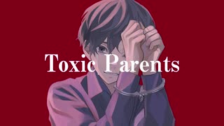 Toxic Parents feat鏡音リン・レン/Wad Leaf