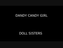 DANDY CANDY GIRL - DOLL SISTERS