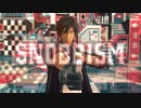 【MMD刀剣乱舞】SNOBBISM【sam式大倶利伽羅】