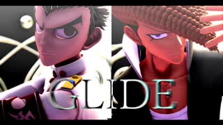 【MMD】GLIDE【族+風紀】