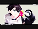 【にじさんじMMD】三枝明那でBrand new world