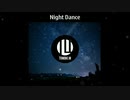 【Japanese EDM, 和風EDM】(Free Download) Tomoki.M - Night Dance