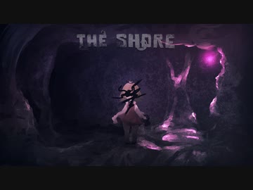 [ゆっくり実況]　THE SHORE　最終回