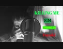 【デスボイス】KiLLiNG ME Covered by Fuyuki 【歌ってみた】
