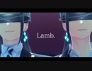 【MMDツイステ】Lamb.【ジェイド/フロイド】
