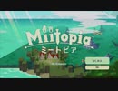 【相葉夕美と行く】Yumiitopia Part.01【ミートピア】