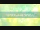 iPhone Swipe up Not Working? Solved!
