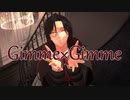 【にじさんじMMD】シェリンでGimme×Gimme